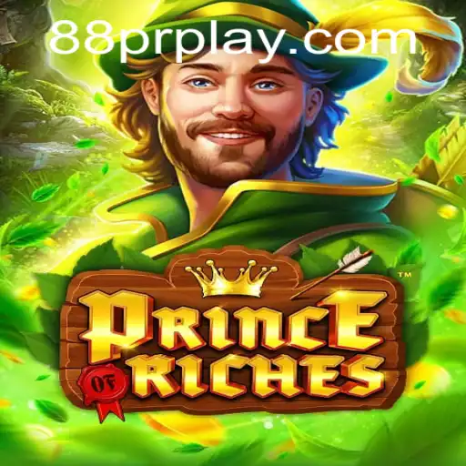 Unveiling the Exciting World of PrinceOfRiches: A Journey to Wealth and Adventure